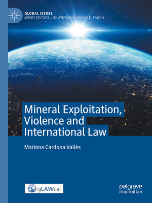 cover image of Mineral Exploitation, Violence and International Law